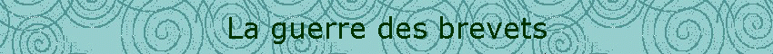 La guerre des brevets