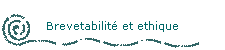 Brevetabilit et ethique