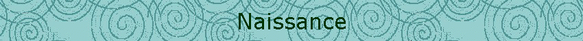 Naissance